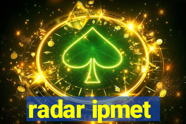 radar ipmet